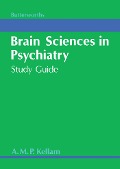 Cover-Bild zum Titel 'Brain Sciences in Psychiatry' von 'A. M. P. Kellam'