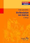 Cover-Bild zum Titel 'Die Revolution von 1848/49' von 'Frank Lorenz Müller'