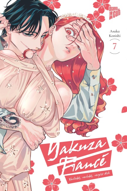 Yakuza Fiancé - Verliebt, verlobt, verpiss dich 7 - Asuka Konishi