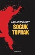 Cover-Bild zum Titel 'Soguk Toprak' von 'Adrian McKinty'