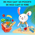 De Ingo gaht go poschte / De Ingo gaht id Ferie - Nelly Gyimesi, Elias Kohli