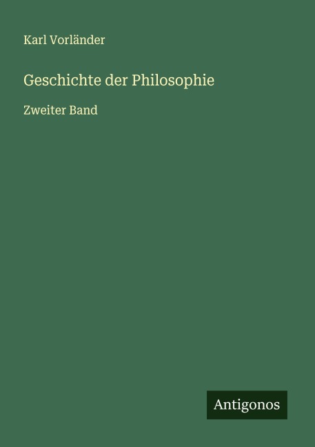 Geschichte der Philosophie - Karl Vorländer
