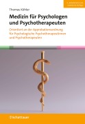 Cover-Bild zum Titel 'Medizin für Psychologen und Psychotherapeuten' von 'Thomas Köhler'