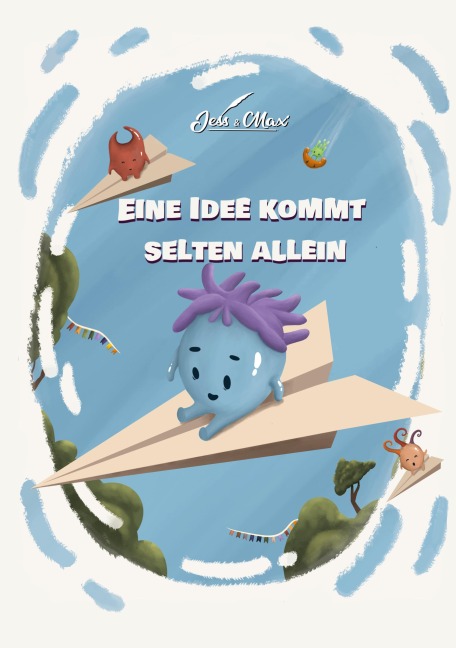 Eine Idee kommt selten allein - Jessica L., Max P.