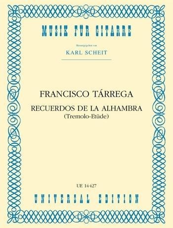 Recuerdos de la Alhambra - Francisco Tárrega
