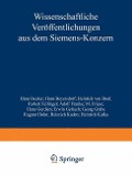 Wissenschaftliche Veröffentlichungen aus dem Siemens-Konzern - Hans Becker, Ragnar Holm, Heinrich Kaden, Heinrich Kafka, Hans Beyersdorf