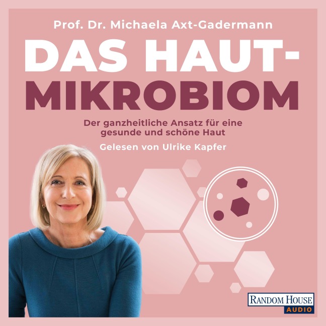 Das Hautmikrobiom - Michaela Axt-Gadermann