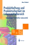 Cover-Bild zum Titel 'Produkthaftung und Produktsicherheit im Lebensmittelbereich' von 'Klaus Pichhardt'