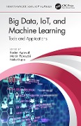 Cover-Bild zum Titel 'Big Data, IoT, and Machine Learning' von ''