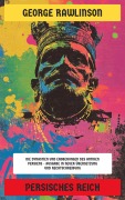 Cover-Bild zum Titel 'Persisches Reich' von 'George Rawlinson'