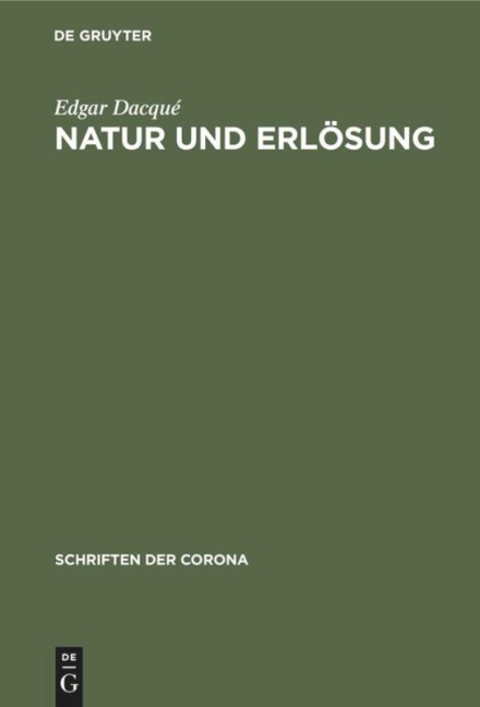 Natur und Erlösung - Edgar Dacqué