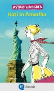 Cover-Bild zum Titel 'Kati in Amerika' von 'Astrid Lindgren'