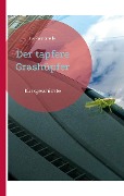 Der tapfere Grashüpfer - La Pastorella