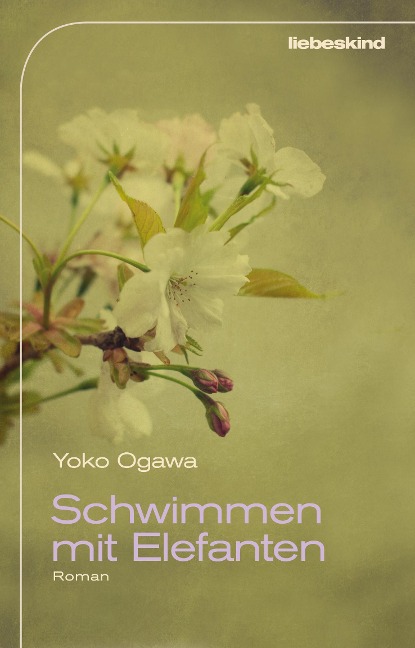 Schwimmen mit Elefanten - Yoko Ogawa