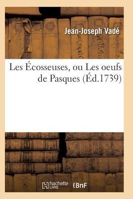 Les Écosseuses, Ou Les Oeufs de Pasques - Vade-J-J