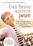 Cover-Bild zum Titel 'Das Beste kommt jetzt!' von 'Susanne Strobach, Hanni Reichlin-Meldegg'