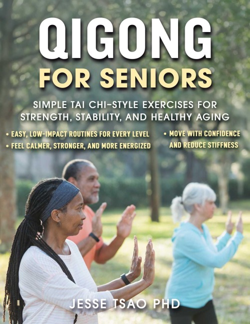 Qigong for Seniors - Jesse Tsao
