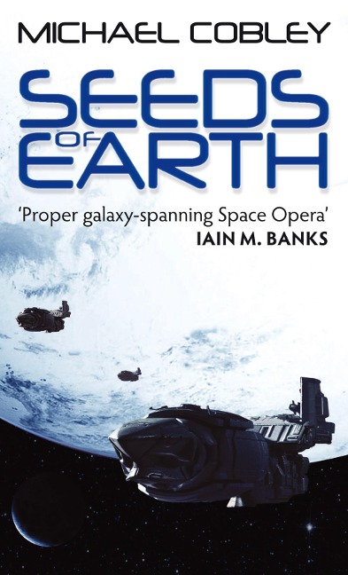 Seeds Of Earth - Michael Cobley