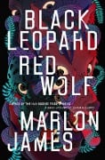 Cover-Bild zum Titel 'Black Leopard, Red Wolf' von 'Marlon James'