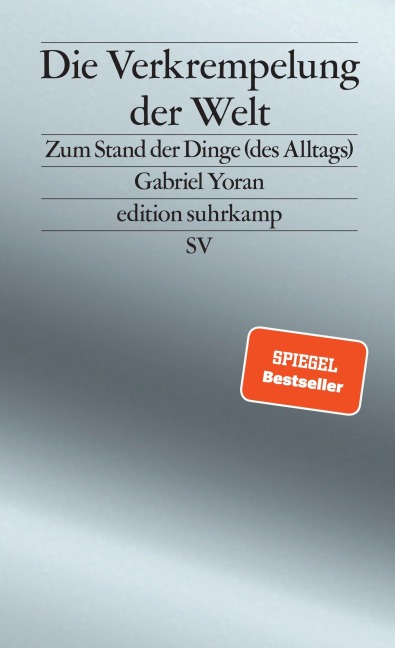 Die Verkrempelung der Welt - Gabriel Yoran