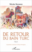Cover-Bild zum Titel 'De retour du bain turc' von 'Nicolas Rousseau'