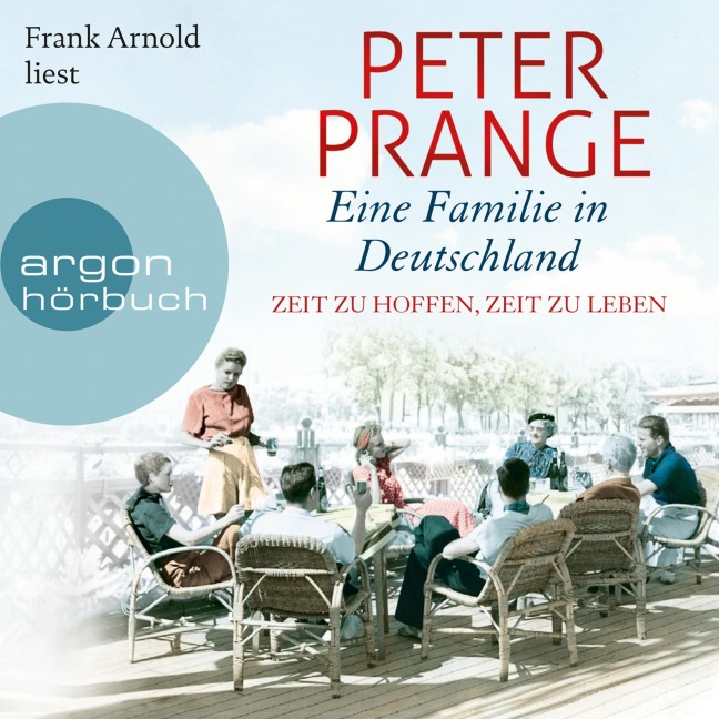 Eine Familie in Deutschland - Peter Prange