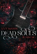 Dead Souls Burning - Izzy Maxen