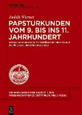 Papsturkunden vom 9. bis ins 11. Jahrhundert - Judith Werner