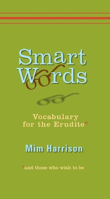 Smart Words - Mim Harrison