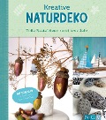 Cover-Bild zum Titel 'Kreative Naturdeko' von 'Sandra Catherine Breiter'