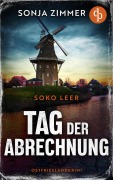 Cover-Bild zum Titel 'Tag der Abrechnung | Ein fesselnder Ostfrieslandkrimi' von 'Sonja Zimmer'