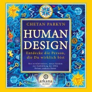 Cover-Bild zum Titel 'Human Design' von 'Chetan Parkyn'
