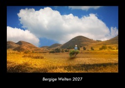 Cover-Bild zum Titel 'Bergige Welten 2027 Fotokalender DIN A3' von 'Tobias Becker'