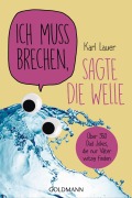 Cover-Bild zum Titel 'Ich muss brechen, sagte die Welle' von 'Karl Lauer'