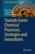 Cover-Bild zum Titel 'Towards Green Chemical Processes: Strategies and Innovations' von ''