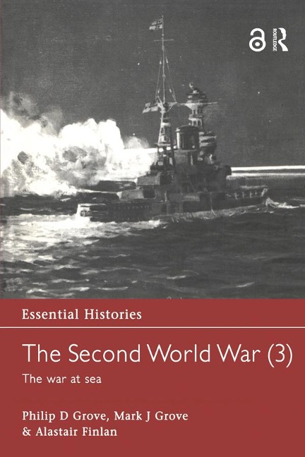 The Second World War, Vol. 3 - Philip D. Grove, Mark J. Grove, Alastair Finlan