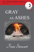 Cover-Bild zum Titel 'Gray as Ashes (Biscuit McKee Mysteries, #7)' von 'Fran Stewart'