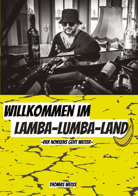 Willkommen im Lamba-Lumba-Land - Thomas Weiss