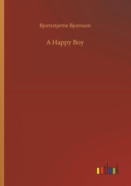 A Happy Boy - Bjornstjerne Bjornson
