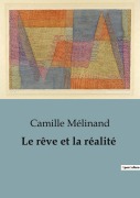 Cover-Bild zum Titel 'Le rêve et la réalité' von 'Camille Mélinand'