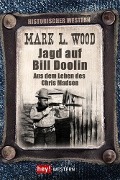 Jagd auf Bill Doolin - Mark L. Wood