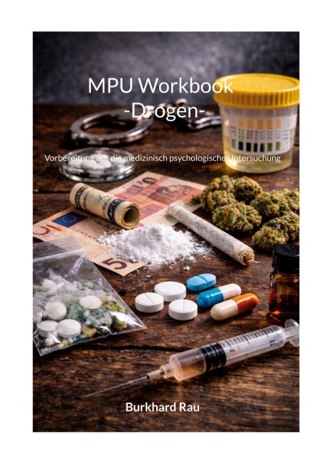 MPU Workbook  -Drogen- - Burkhard Rau