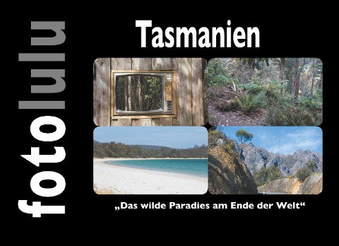 Tasmanien - Fotolulu
