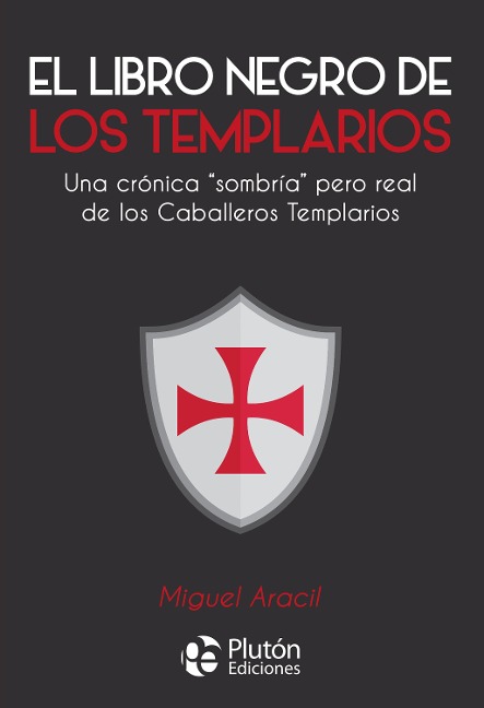 El libro negro de los templarios - Miguel Aracil