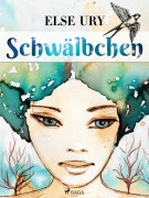Cover-Bild zum Titel 'Schwälbchen' von 'Else Ury'