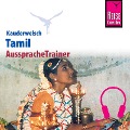 Reise Know-How Kauderwelsch AusspracheTrainer Tamil - K. Muruganandam, Lakshmi Paramesvaran, Horst Schweia, Elmar Walljasper