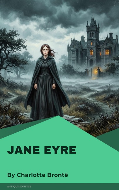 Jane Eyre - Charlotte Brontë