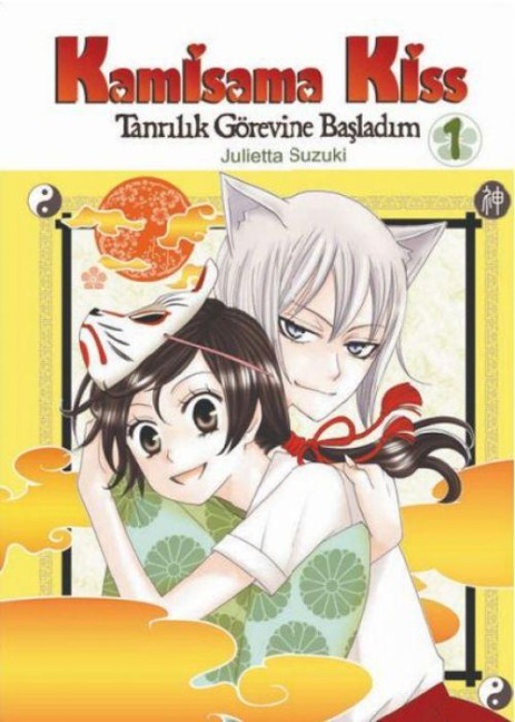 Kamisama Kiss Cilt 1 - Tanrilik Görevine Basladim - Julietta Suzuki
