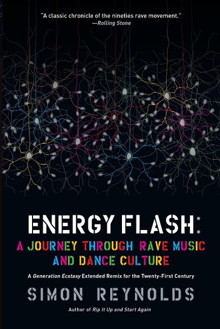 Energy Flash - Simon Reynolds