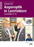 Cover-Bild zum Titel 'Arbeitsheft Augenoptik in Lernfeldern' von 'Jörn Kommnick, Verena Fricke, Sören Schal, Tono Thape'